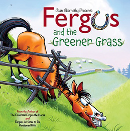 Fergus and the Greener Grass, written and illustrated by Jean Abernethy, published by Trafalgar Square Books